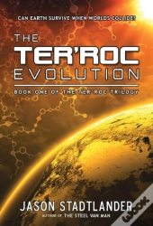 The Ter'Roc Evolution
