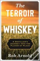 The Terroir Of Whiskey