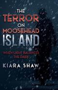 The Terror On Moosehead Island