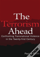 The Terrorism Ahead