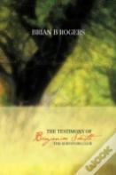 The Testimony Of Benjanim Smith