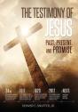 The Testimony Of Jesus : Past, Present, - Preview