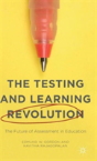 The Testing And Learning Revolution - Preview