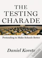 The Testing Charade