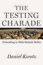The Testing Charade - Preview
