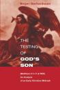 The Testing Of God'S Son - Preview