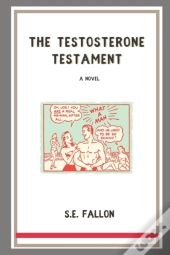 The Testosterone Testament
