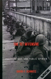 The Tet Offensive
