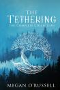 The Tethering: The Complete Collection - Preview