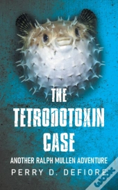 The Tetrodotoxin Case
