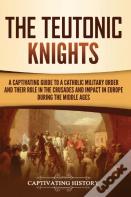The Teutonic Knights