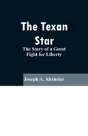 The Texan Star - Preview