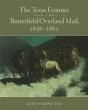The Texas Frontier And The Butterfield Overland Mail, 1858-1861 - Preview