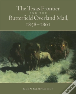 Capa do artigo The Texas Frontier And The Butterfield Overland Mail, 1858-1861