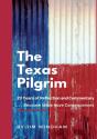 The Texas Pilgrim - Preview
