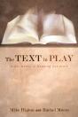 The Text In Play - Preview