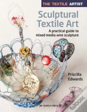 Capa do artigo The Textile Artist: Sculptural Textile Art