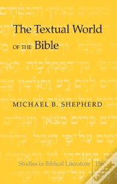The Textual World Of The Bible