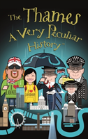 The Thames, A Very Peculiar History - Preview