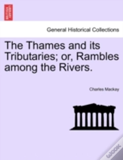 Capa do artigo The Thames And Its Tributaries; Or, Ramb