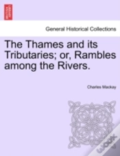 Capa do artigo The Thames And Its Tributaries; Or, Ramb