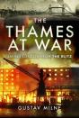 The Thames At War - Preview