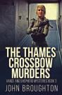 The Thames Crossbow Murders - Preview