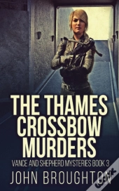 The Thames Crossbow Murders