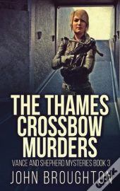 The Thames Crossbow Murders