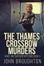 The Thames Crossbow Murders - Preview