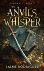 The The Anvil'S Whisper - Preview