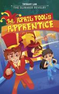 The The April Fool'S Apprentice: Summer Revelry