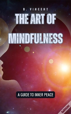 Capa do artigo The The Art Of Mindfulness