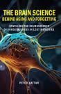The The Brain Science Behind Aging And Forgetting - Preview