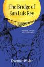 The The Bridge Of San Luis Rey (Warbler Classics Annotated Edition) - Preview