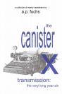 The The Canister X Transmission - Preview