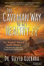 The The Caveman Way To Get Healthy-Er - Preview