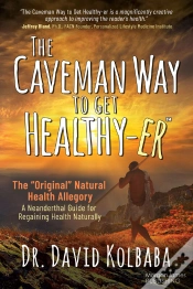 Capa do artigo The The Caveman Way To Get Healthy-Er