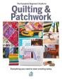 The The Complete Beginner'S Guide To Quilting And Patchwork - Preview