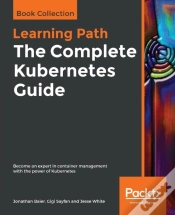 Capa do artigo The The Complete Kubernetes Guide