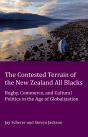 The The Contested Terrain Of The New Zealand All Blacks - Preview