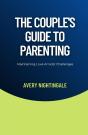 The The Couple'S Guide To Parenting - Preview