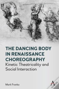 Capa do artigo The The Dancing Body In Renaissance Choreography