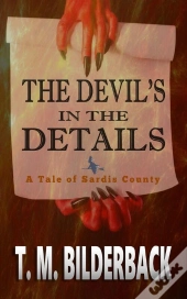 The The Devil'S In The Details - A Tale Of Sardis County