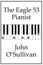 The The Eagle 53 Pianist - Preview