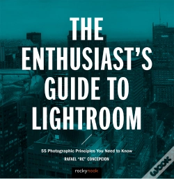 Capa do artigo The The Enthusiast'S Guide To Lightroom