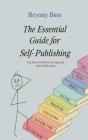 The The Essential Guide For Self-Publishing - Preview