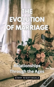 Capa do artigo The The Evolution Of Marriage