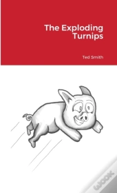 The The Exploding Turnips