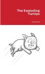 The The Exploding Turnips - Preview